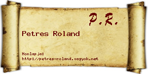 Petres Roland névjegykártya